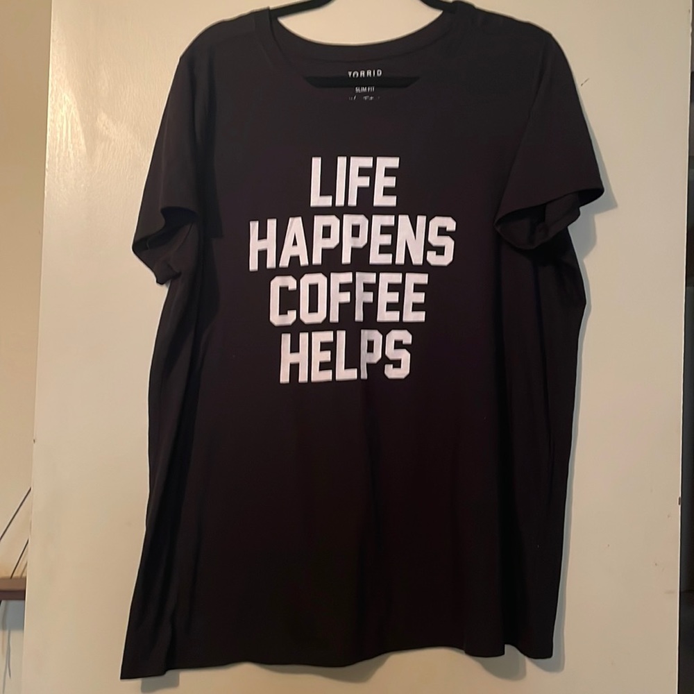 Torrid Life Happens Coffee Helps